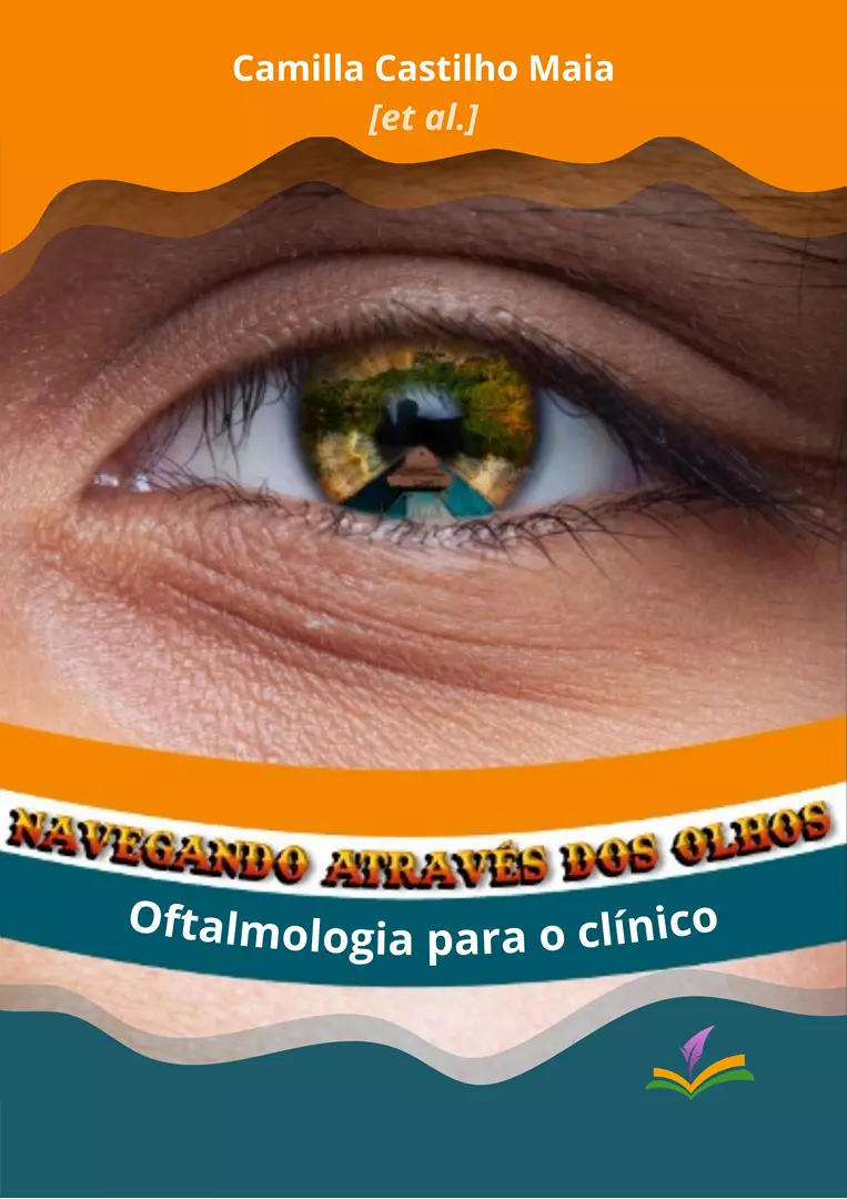 NAVEGANDO ATRAVÉS DOS OLHOS: Oftalmologia para o clínico